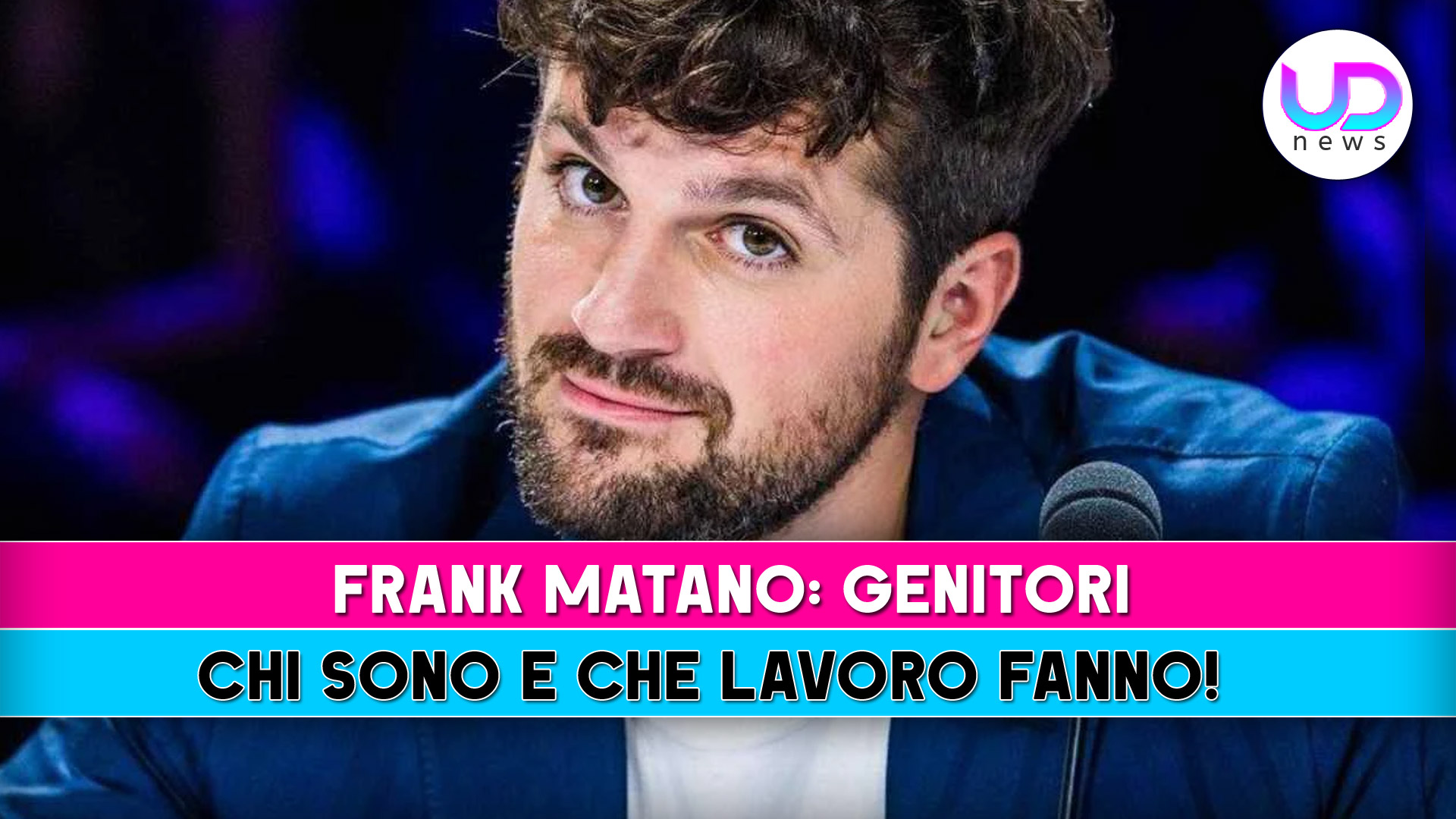Frank Matano: Ecco Chi Sono I Suoi Genitori!