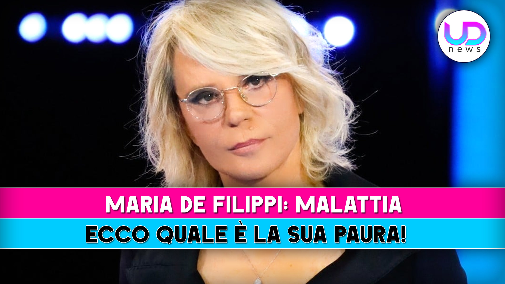 Maria De Filippi, Malattia: Ecco Quale E’ La Sua Paura Più Grande!