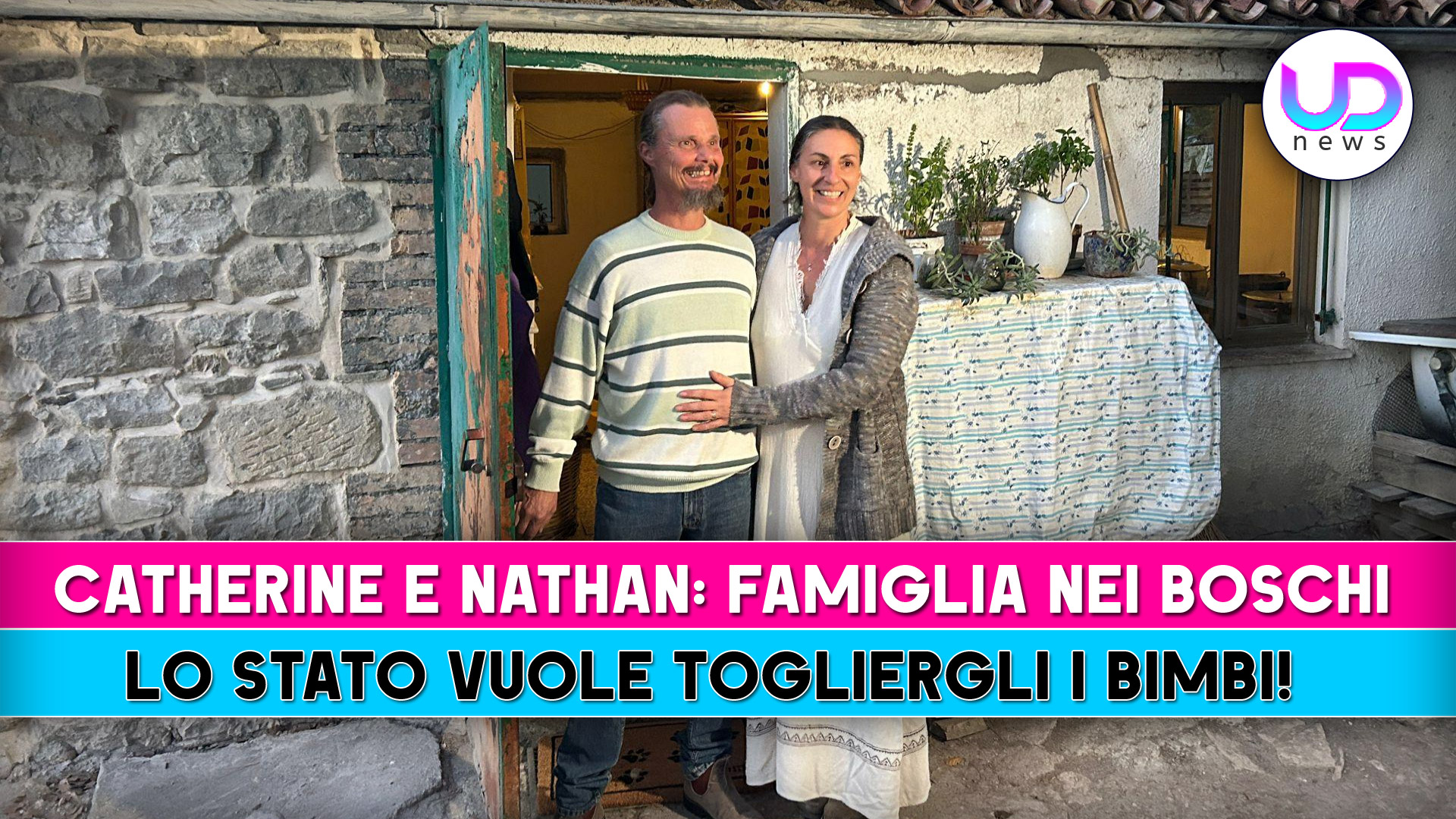 Catherine e Nathan, Una Famiglia Nella Natura: E’ Giusto Togliergli I Figli?
