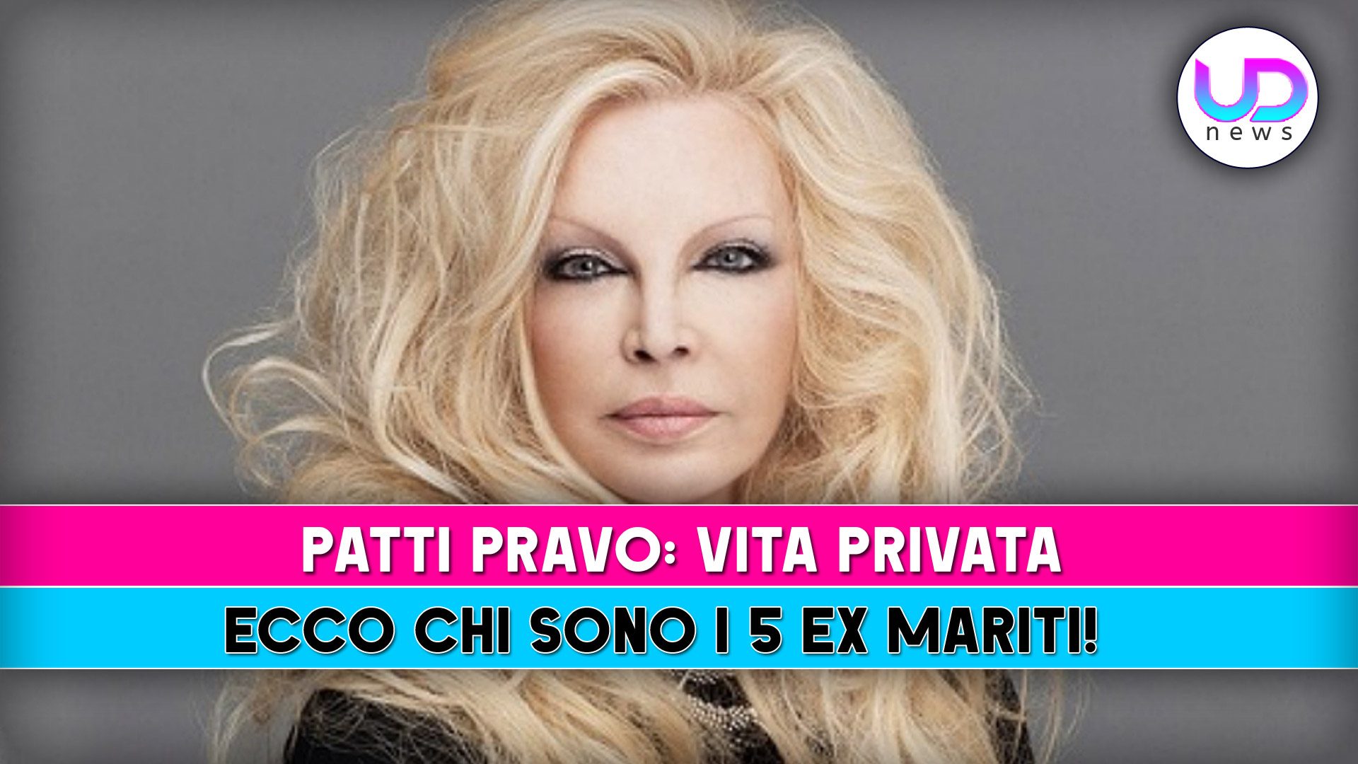 Patty Pravo, Vita Privata: Ecco Chi Sono I 5 Ex Mariti!