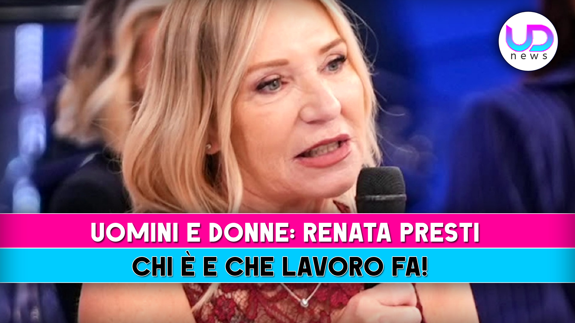 uomini e donne renata presti chi e8217 e che lavoro fa