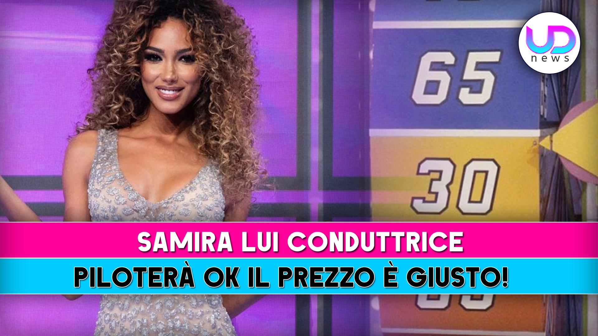 Samira Lui Conduttrice: Piloterà Ok Il Prezzo E’ Giusto!