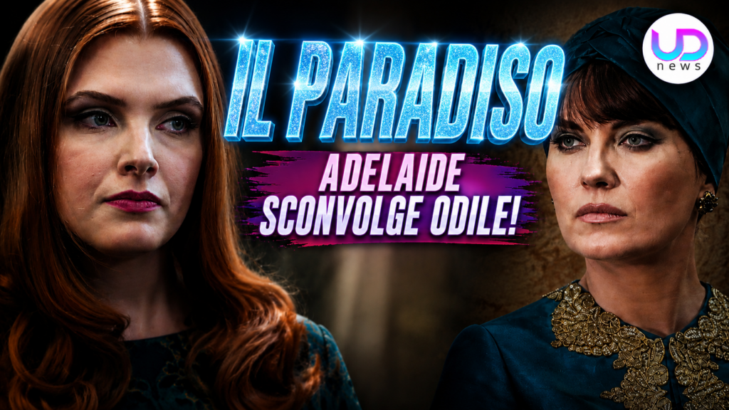 il paradiso delle signore anticipazioni dal 18 al 22 maggio 2026 adelaide sconvolge odile su umberto da Uominiedonnenews.it il paradiso delle signore anticipazioni dal 18 al 22 maggio 2026 adelaide sconvolge odile su umberto