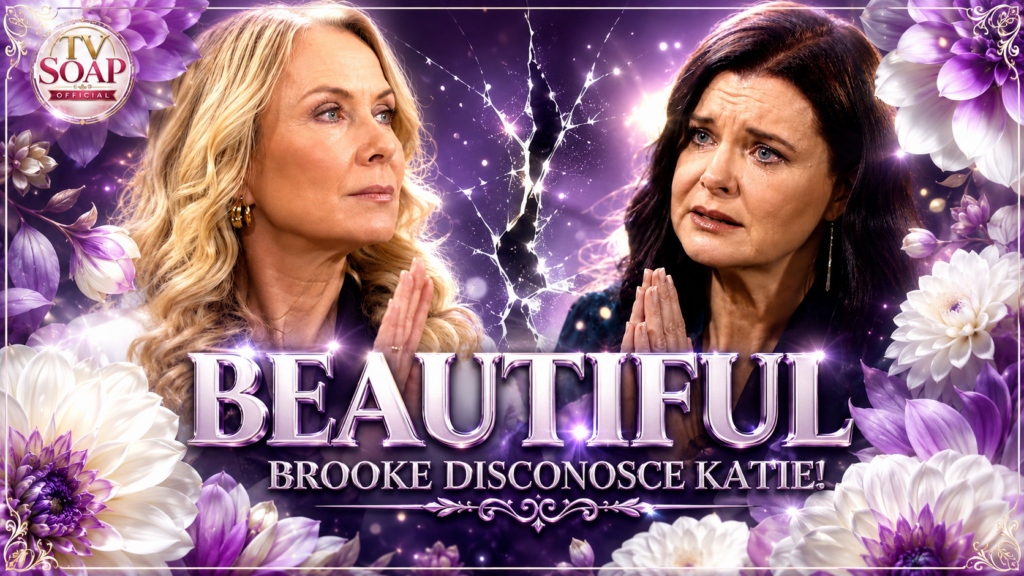 beautiful anticipazioni americane katie chiede perdono ma brooke la caccia e la esclude dalla famiglia da Uominiedonnenews.it beautiful anticipazioni americane katie chiede perdono ma brooke la caccia e la esclude dalla famiglia