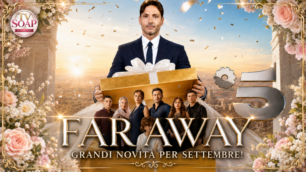 far away alya e cihan raddoppiano da settembre cambia il sabato di canale 5 da Uominiedonnenews.it far away alya e cihan raddoppiano da settembre cambia il sabato di canale 5